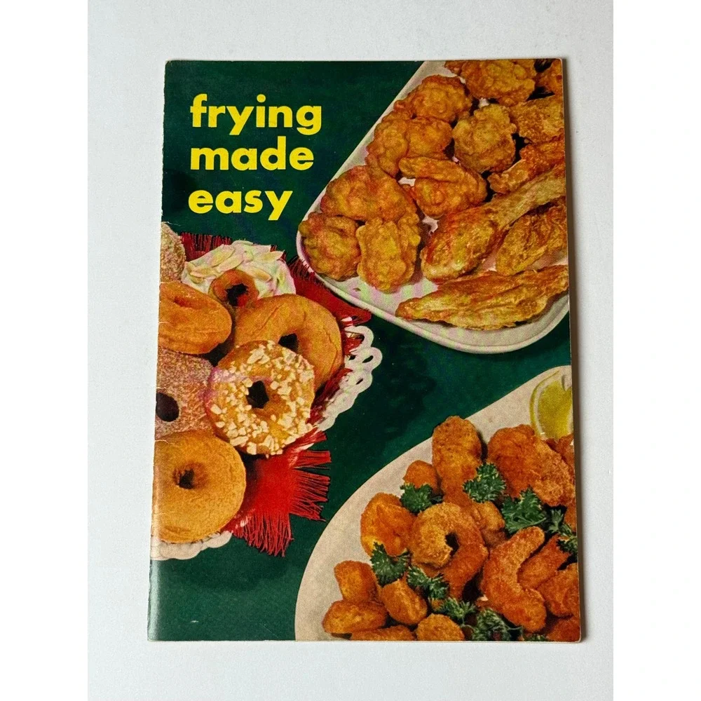 Vintage Frying Made Easy Cookbook Booklet Mid-Century Deep Fry Recipes Retro